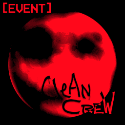 Clean Crew 🌕[FULL MOON EVENT!] thumbnail