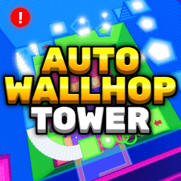 Auto Wallhop Tower 🔁 thumbnail