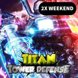 [⛩️UPD & 💎2X] Titan Tower Defense thumbnail
