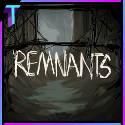 [RP] Remnants thumbnail